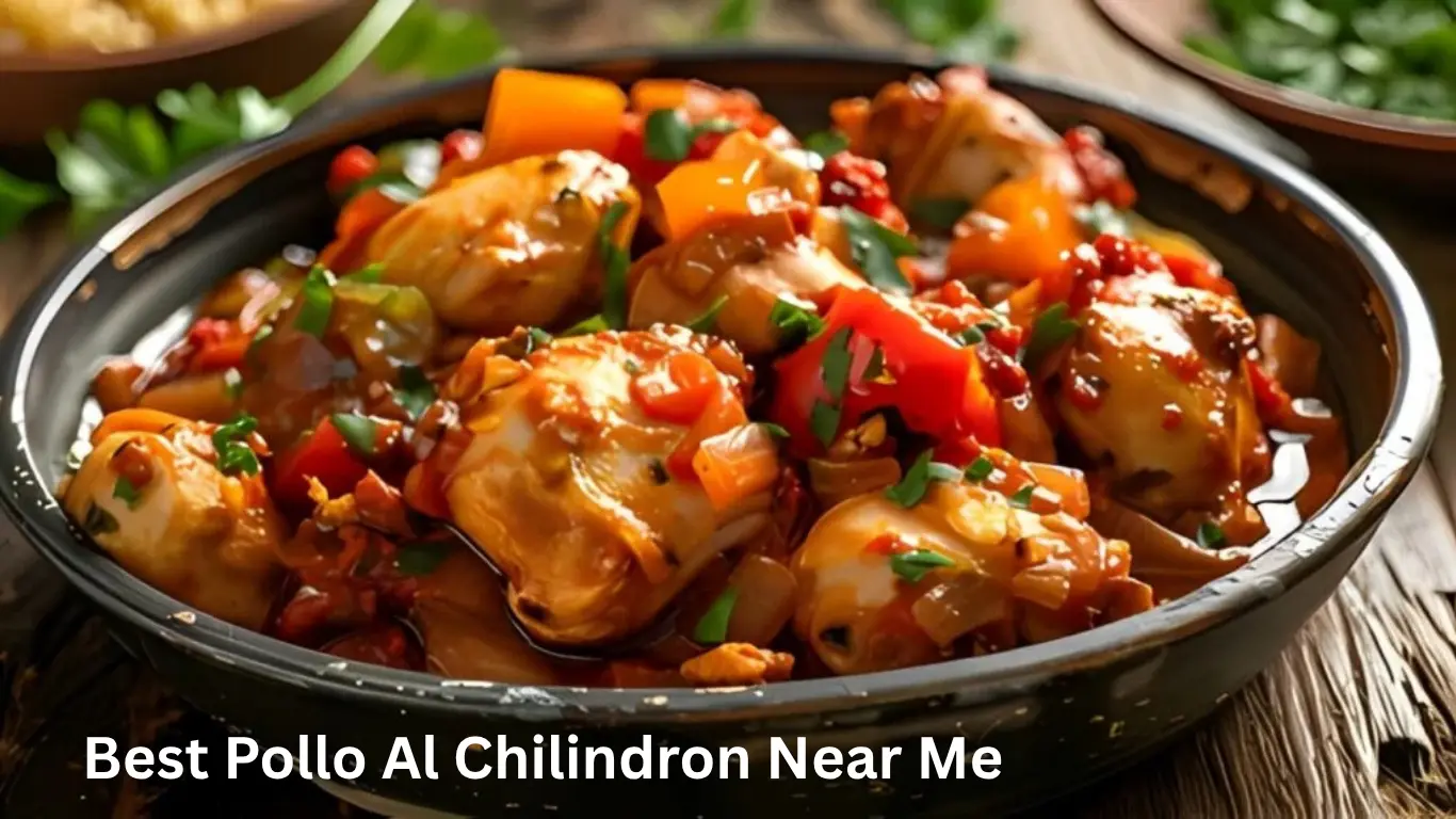 Best Pollo al Chilindrón Near Me