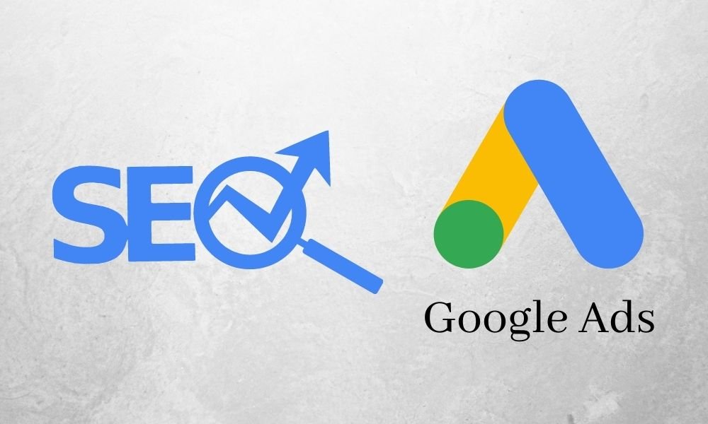 Google Ads or SEO